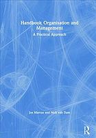 Handbook Organisation And Management A Practical Approach Dam