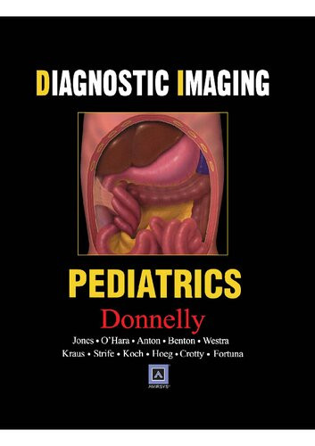 Diagnostic Imaging Pediatrics 1st Edition Lane F Donnelly Blaise V Jones