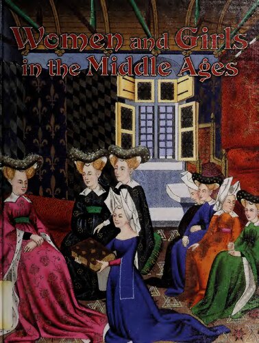 Only Women And Girls In The Middle Ages Kay Eastwood