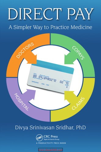 Direct Pay A Simpler Way To Practice Medicine Sridhar Divya Srinivasan