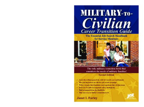 Militarytocivilian Career Transition Guide The Essential Job Search Handbook For Service Members 2nd Edition Janet I Farley