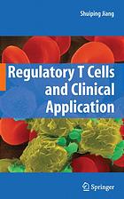 Regulatory T Cells And Clinical Application Jiang Shuiping
