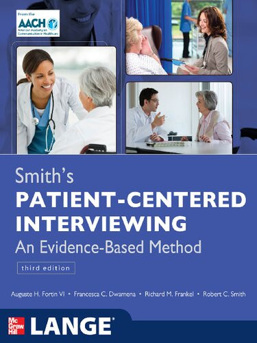 Smiths Patient Centered Interviewing An Evidencebased Method 3rd Edition Auguste H Fortin