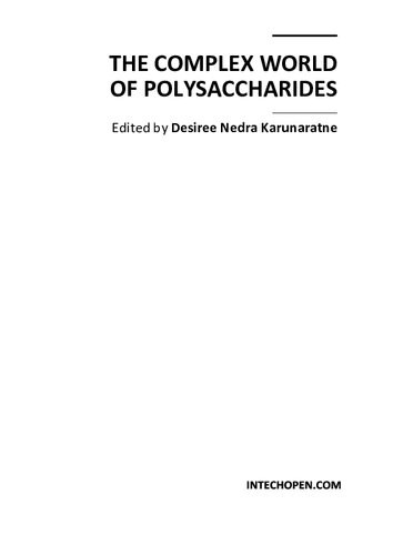 The Complex World Of Polysaccharides Desiree Nedra Karunaratne Editor