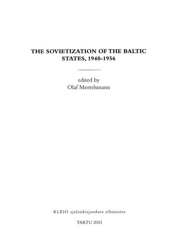 The Sovietization Of The Baltic States 19401956 Mertelsmann Olaf Ed