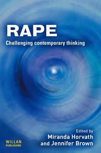 Rape Challenging Contemporary Thinking 1st Ed Brown Jennifer Horvath