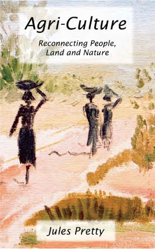 Agriculture Reconnecting People Land And Nature Pretty