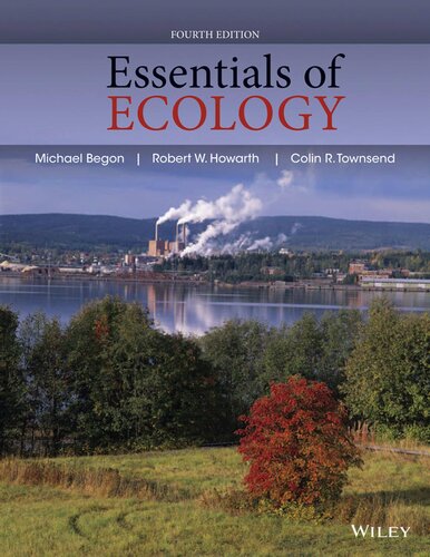 Essentials Of Ecology Fourth Michael Begon Robert W Howarth