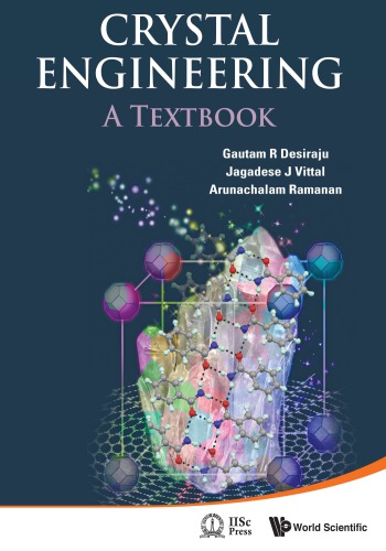 Crystal Engineering A Textbook Desiraju Gautam R Ramanan
