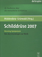 Schilddruse 2007 Henningsymposium Von Den Grundlagen Zur Klinik 18 Konferenz Uber Die Menschliche Schilddruse Heidelberg 18th Edition Deutsche Gesellschaft Fr Endokrinologie Grnwald