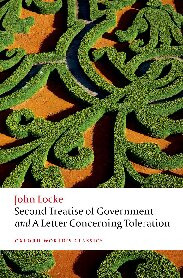 Second Treatise Of Government And A Letter Concerning Toleration Oxford Worlds Classics John Locke Mark Goldie