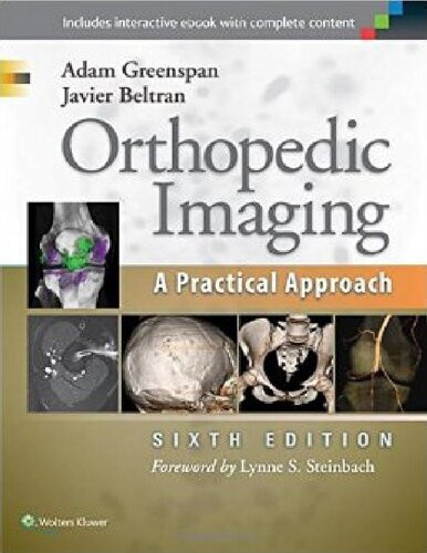 Orthopedic Imaging A Practical Approach 6th Edition Md Greenspan