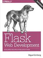 Flask Web Development 2nd Edition Miguel Grinberg