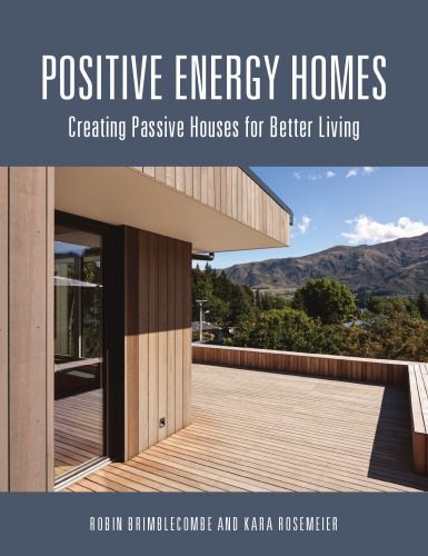 Positive Energy Homes Creating Passive Houses For Better Living Brimblecombe
