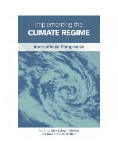 Implementing The Climate Regime International Compliance Hovi