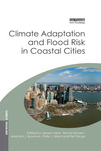Climate Adaptation And Flood Risk In Coastal Cities Aerts Jeroen