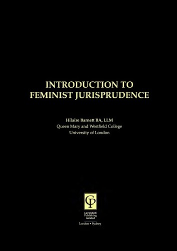 Introduction To Feminist Jurisprudence Repr Barnett Hilaire