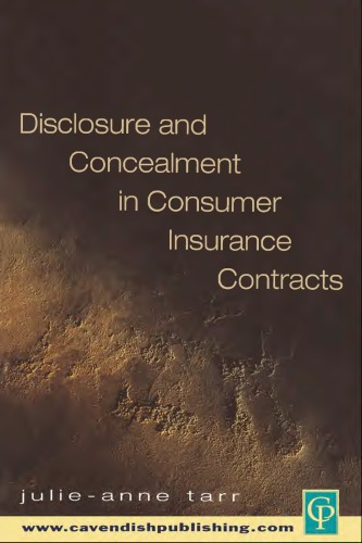 Disclosure And Concealment In Consumer Insurance Contracts Tarr