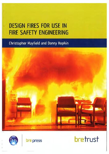 Design Fires For Use In Fire Safety Engineering Mayfield Hopkin