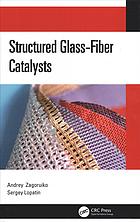Structured Glassfiber Catalysts First Edition Lopatin Sergey I Zagoruiko