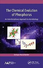 The Chemical Evolution Of Phosphorus An Interdisciplinary Approach To Astrobiology Barber