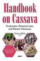 Handbook On Cassava Production Potential Uses And Recent Advances Clarissa Klein