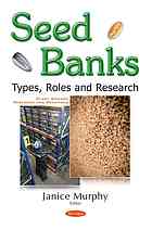 Seed Banks Types Roles And Research Murphy Janice