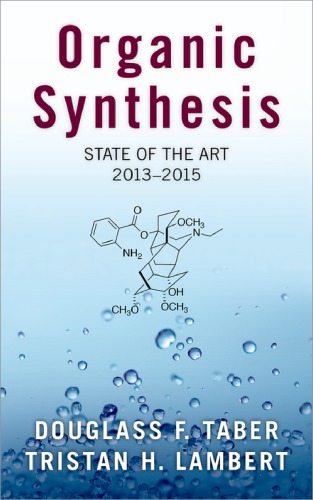 Organic Synthesis State Of The Art 20132015 Lambert Tristan H Taber