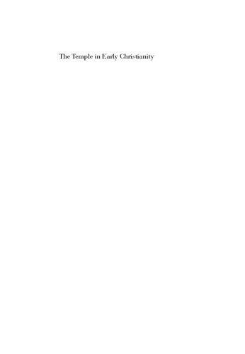 The Temple In Early Christianity Experiencing The Sacred Eyal Regev