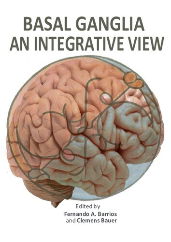 Basal Ganglia An Integrative View Fernando A Barrios Editor