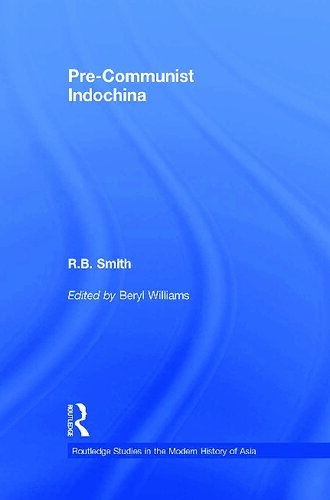 Precommunist Indochina 1st Edition Rb Smith Beryl Williams
