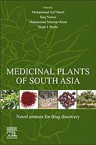 Medicinal Plants Of South Asia Novel Sources For Drug Discovery Hanif