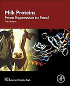Milk Proteins From Expression To Food 3rd Edition Mike Boland