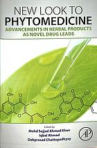 New Look To Phytomedicine Mohd Sajjad Ahmad Khan Iqbal Ahmad