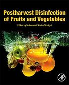 Postharvest Disinfection Of Fruits And Vegetables Siddiqui Mohammed Wasim