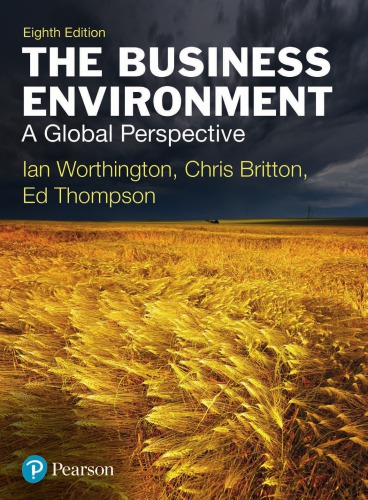 The Business Environment 8th Ed Britton Chris Thompson Ed Worthington