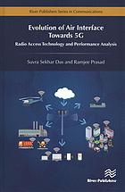 Evolution Of Air Interface Towards 5g Radio Access Technology And Performance Analysis Das