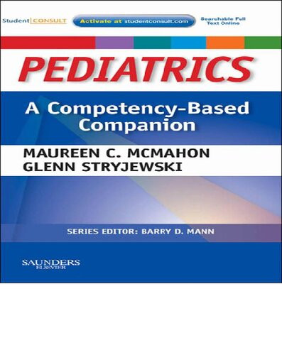 Pediatrics A Competencybased Companion 1st Edition Maureen C Mcmahon