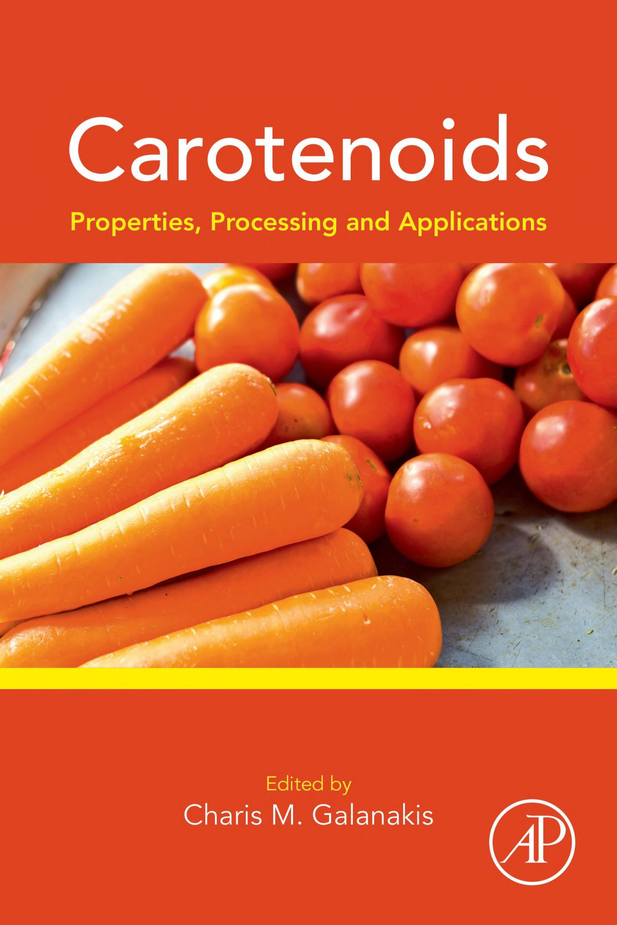 Carotenoids Properties Processing And Applications Charis M Galanakis