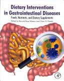 Dietary Interventions In Gastrointestinal Diseases Foods Nutrients And Dietary Supplements Ronald Ross Watson Victor R Preedy