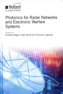 Photonics For Radar Networks And Electronic Warfare Systems Antonella Bogoni