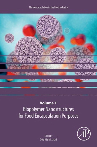 Biopolymer Nanostructures For Food Encapsulation Purposes Seid Mahdi Jafari