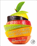 Freshcut Fruits And Vegetables Technologies And Mechanisms For Safety Control Mohammed Wasim Siddiqui
