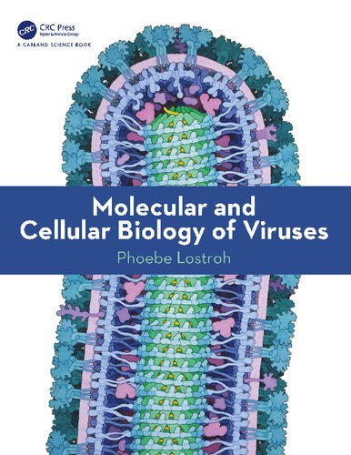 Molecular And Cellular Biology Of Viruses 1st Edition Phoebe Lostroh