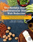 The Portfolio Diet For Cardiovascular Disease Risk Reduction An Evidence Based Approach To Lower Cholesterol Through Plant Food Consumption Brydson