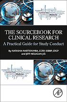 The Sourcebook For Clinical Research A Practical Guide For Study Conduct Martien