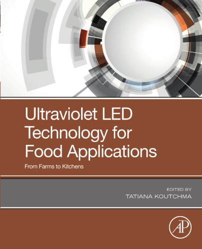 Ultraviolet Led Technology For Food Applications From Farms To Kitchens Koutchma