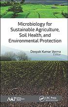 Microbiology For Sustainable Agriculture Soil Health And Environmental Protection Verma