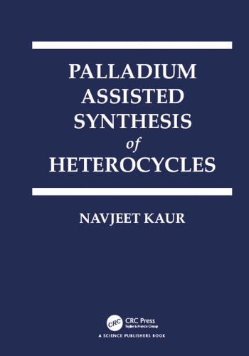 Palladium Catalyzed Synthesis Of Heterocycles Kaur Navjeet
