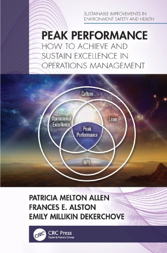 Peak Performance How To Achieve And Sustain Excellence In Operations Management Allen